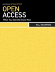 Open Access : What You Need to Know Now - Book
