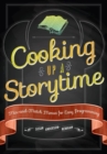 Cooking Up a Storytime : Mix-and-Match Menus for Easy Programming - Book