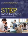 STEP into Storytime : Using StoryTime Effective Practice to Strengthen the Development of Newborns to Five-Year-Olds - Book