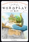 Wordplay for Kids : A Sourcebook of Poems, Rhymes, and Read-Alouds - Book