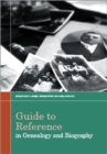 Guide to Reference in Genealogy and Biography - Book