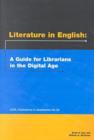 Literature in English : A Guide for Librarians in the Digital Age - Book