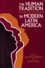 The Human Tradition in Latin America : The Twentieth Century - Book