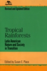 Tropical Rainforests : Latin American Nature and Society in Transition - Book