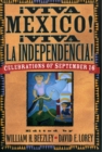 AViva MZxico! AViva la Independencia! : Celebrations of September 16 - Book