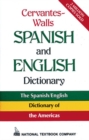 Cervantes-Walls Spanish and English Dictionary - Book