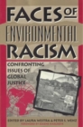 Faces of Environmental Racism : Confronting Issues of Global Justice - Book