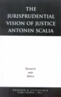The Jurisprudential Vision of Justice Antonin Scalia - Book