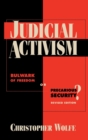 Judicial Activism : Bulwark of Freedom or Precarious Security? - Book
