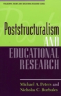 Poststructuralism and Educational Research - Book