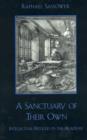 A Sanctuary of Their Own : Intellectual Refugees in the Academy - Book