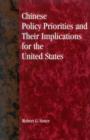 Chinese Policy Priorities and Their Implications for the United States - Book