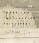 Towns and Town-Making Principles - Book
