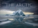 The Arctic : A Darker Shade of White - Book