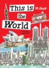 This Is the World : A Global Treasury - Book