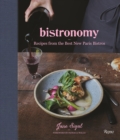 Bistronomy : Recipes from the Best New Paris Bistros - Book