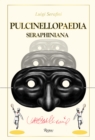 Pulcinellopaedia Seraphiniana - Book
