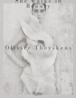 Olivier Theyskens : She Walks in Beauty - Book