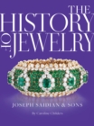 The History of Jewelry: Joseph Saidian and Sons - Book