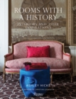 Rooms with History : Interiors and their Inspirations - Book