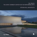 The Reach : The John F. Kennedy Center for the Performing Arts - Book
