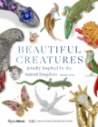 Beautiful Creatures : Jewelry Inspired by the Animal Kingdom - Book