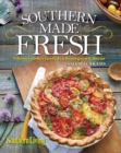 Southern Living Southern Made Fresh - eBook