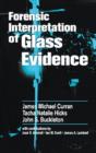 Forensic Interpretation of Glass Evidence - Book