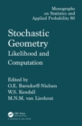 Stochastic Geometry : Likelihood and Computation - Book