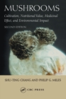 Mushrooms : Cultivation, Nutritional Value, Medicinal Effect, and Environmental Impact - Book