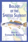 Biology of the Spotted Seatrout - Book
