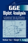 GGE Biplot Analysis : A Graphical Tool for Breeders, Geneticists, and Agronomists - Book