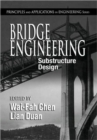 Bridge Engineering : Substructure Design - Book