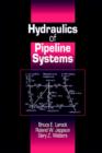 Hydraulics of Pipeline Systems - Book
