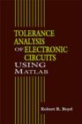 Tolerance Analysis of Electronic Circuits Using MATLAB - Book