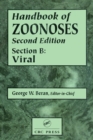 Handbook of Zoonoses, Section B : Viral Zoonoses - Book