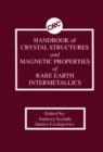 Handbook of Crystal Structures and Magnetic Properties of Rare Earth Intermetallics - Book