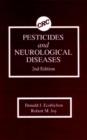 Pesticides and Neurological Diseases - Book