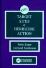 Target Sites of Herbicide Action - Book