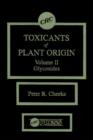 Toxicants of Plant Origin : Glycosides, Volume II - Book