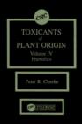 Toxicants of Plant Origin : Phenolics, Volume IV - Book