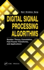Digital Signal Processing Algorithms : Number Theory, Convolution, Fast Fourier Transforms, and Applications - Book
