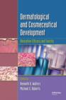 Dermatologic, Cosmeceutic, and Cosmetic Development : Therapeutic and Novel Approaches - Book
