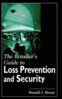 The Retailer's Guide to Loss Prevention and Security - Book