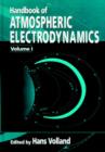 Handbook of Atmospheric Electrodynamics, Volume I - Book
