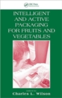 Intelligent and Active Packaging for Fruits and Vegetables - Book