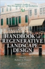 Handbook of Regenerative Landscape Design - Book