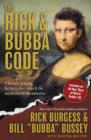 The Rick & Bubba Code : The Two Sexiest Fat Men Alive Unlock the Mysteries of the Universe - Book