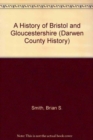 A History of Bristol and Gloucestershire - Book