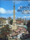A Ripon Record, 1887-1986 - Book